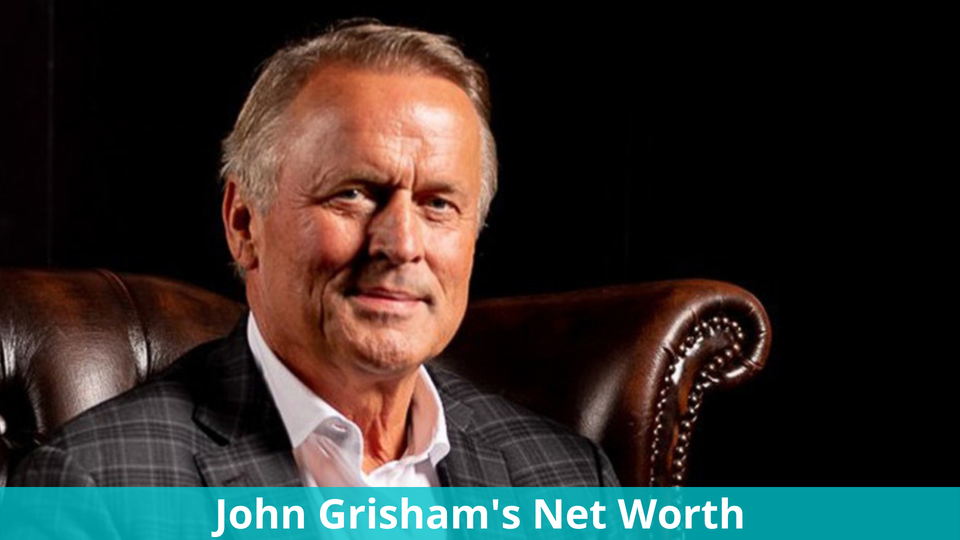 John Grisham's Net Worth